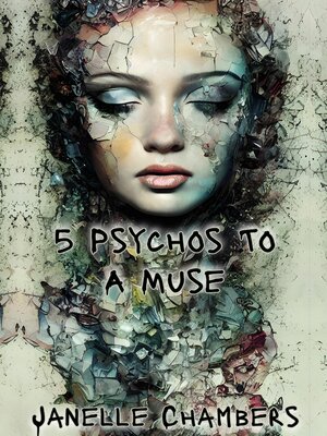 cover image of 5 Psychos to a Muse